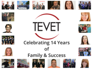 TEVET Celebrates 14 Years of Family & Success