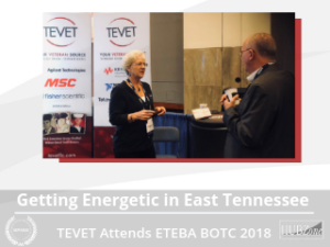 Getting Energetic in East Tennessee - TEVET Attends ETEBA BOTC 2018