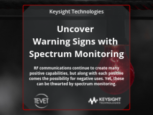 Uncover Warning Signs with Spectrum Monitoring – Keysight Technologies