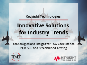 New Wavelengths - Keysight's Innovative Solutions for 2019 Industry Trends