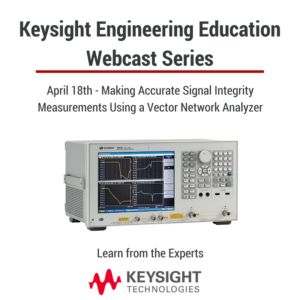 Keysight to Host Engineering Education Webcast Series