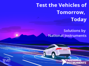 Test the Vehicles of Tomorrow, Today – NI’s Innovative Solutions